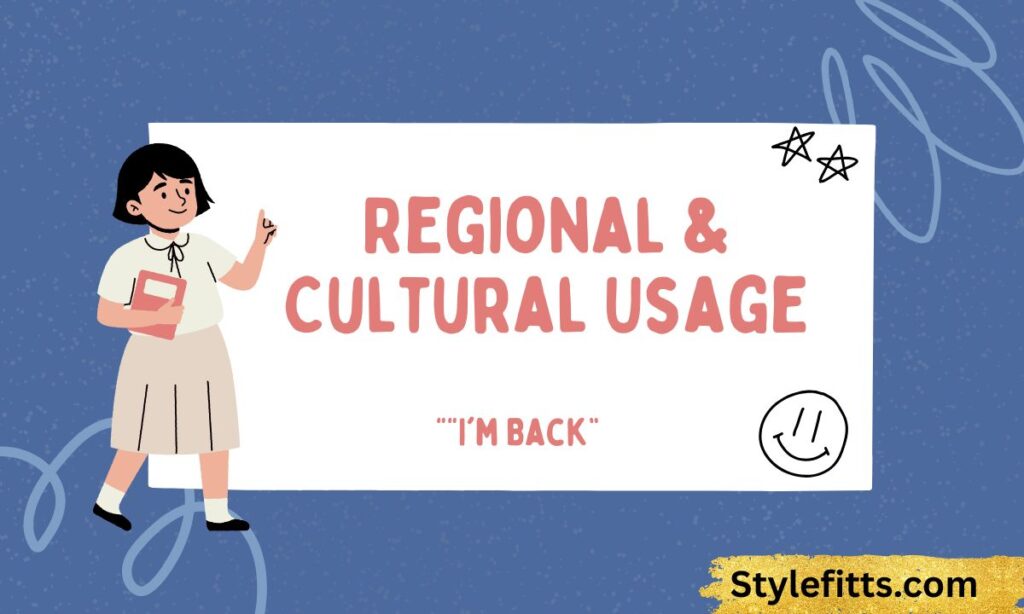 Regional & Cultural Usage (4)