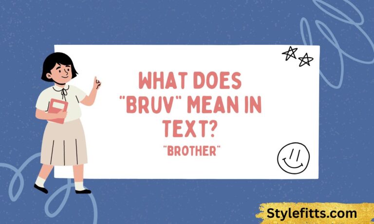 What Does “Bruv” Mean in Text