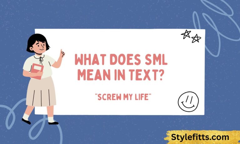 What Does SML Mean in Text