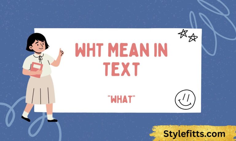 What Does WHT Mean in Text Messages Real Meaning & Usage (2026)