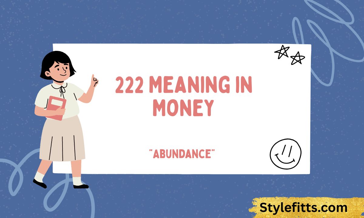 222 Meaning in Money – A Simple & Complete Guide (2026)