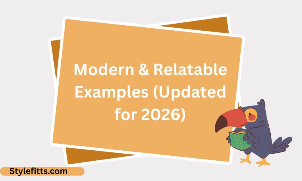 Modern & Relatable Examples (Updated for 2026) (2)