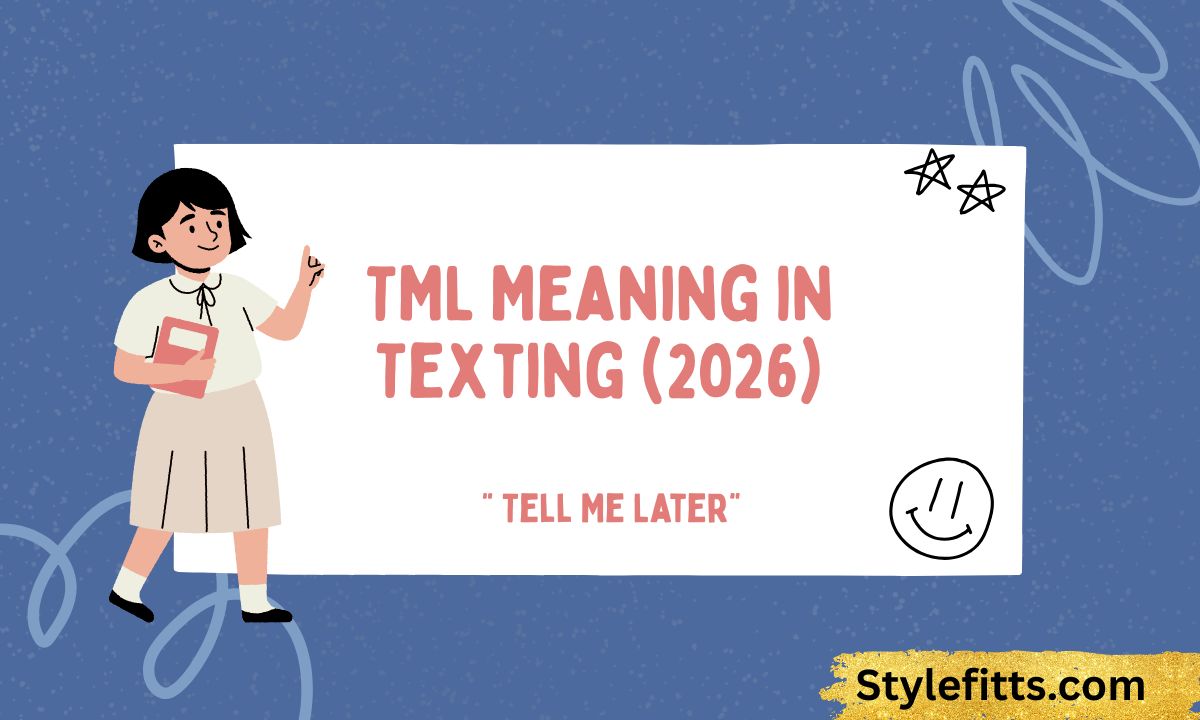 TML Meaning in Texting (2026)