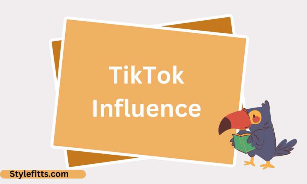 TikTok Influence