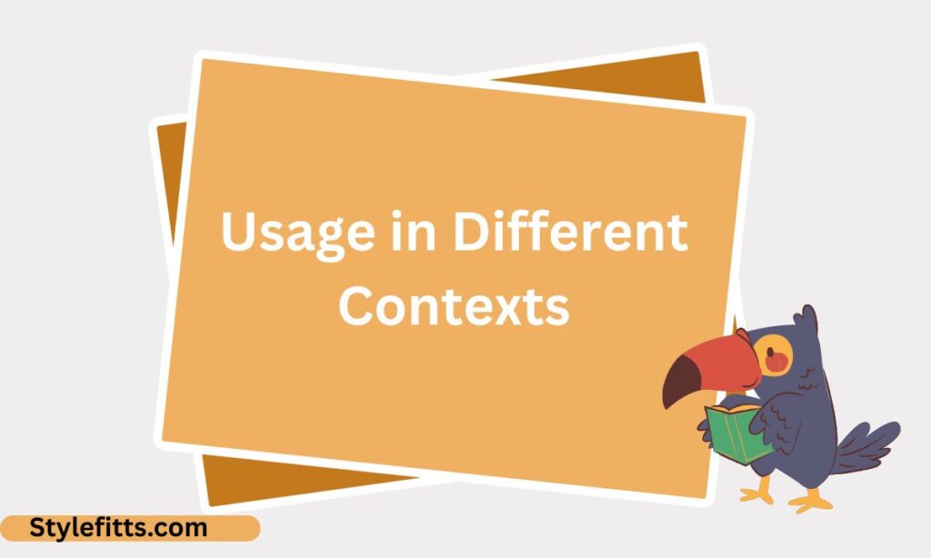 Usage in Different Contexts (8)