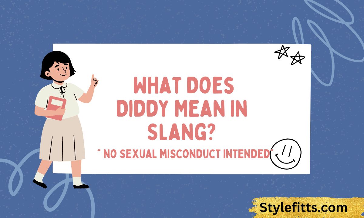 _What Does Diddy Mean in Slang
