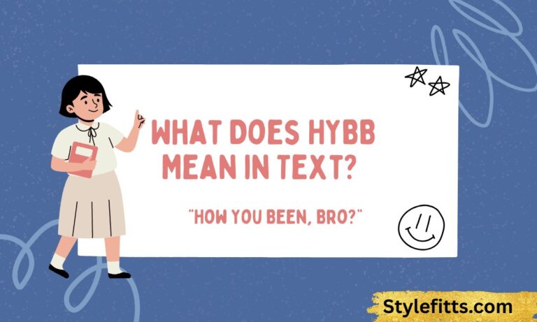 What Does HYBB Mean in Text