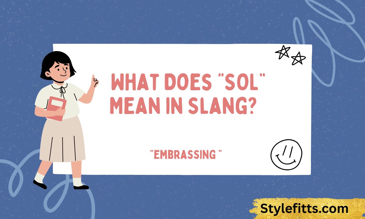 _What Does “SOL” Mean in Slang