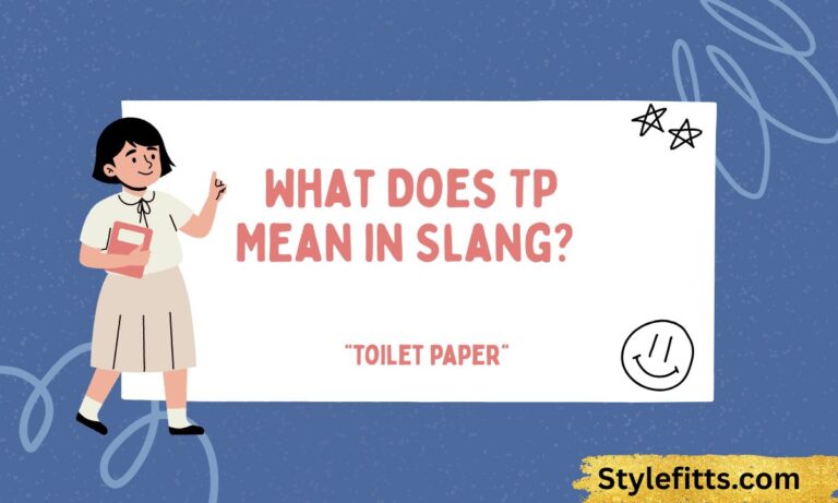 What Does TP Mean in Slang