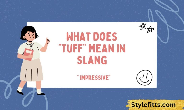 What Does “Tuff” Mean in Slang