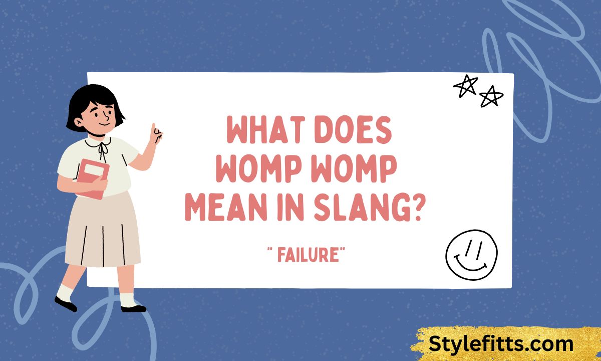 _What Does Womp Womp Mean in Slang