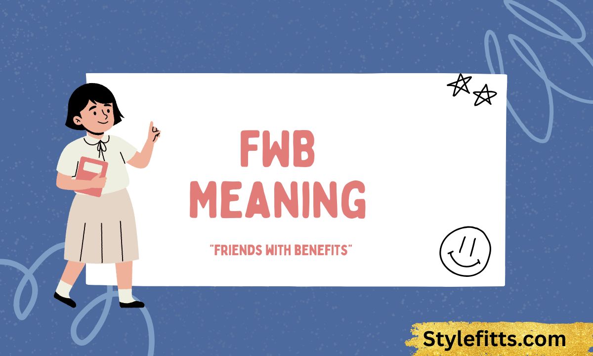 FWB Meaning