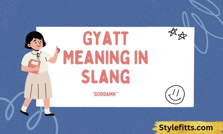 Gyatt Meaning in Slang What Does Gyatt Mean (2026 Guide)