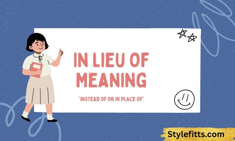 In Lieu Of Meaning Definition, Usage, Examples & Simple Explanation (2026)