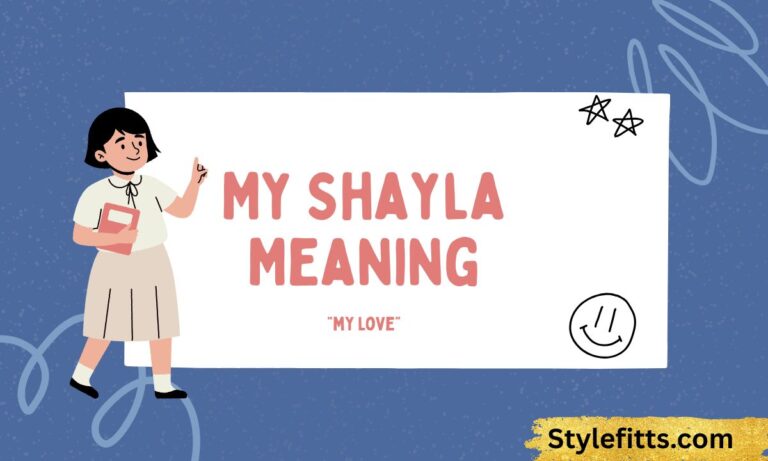 My Shayla Meaning (1)