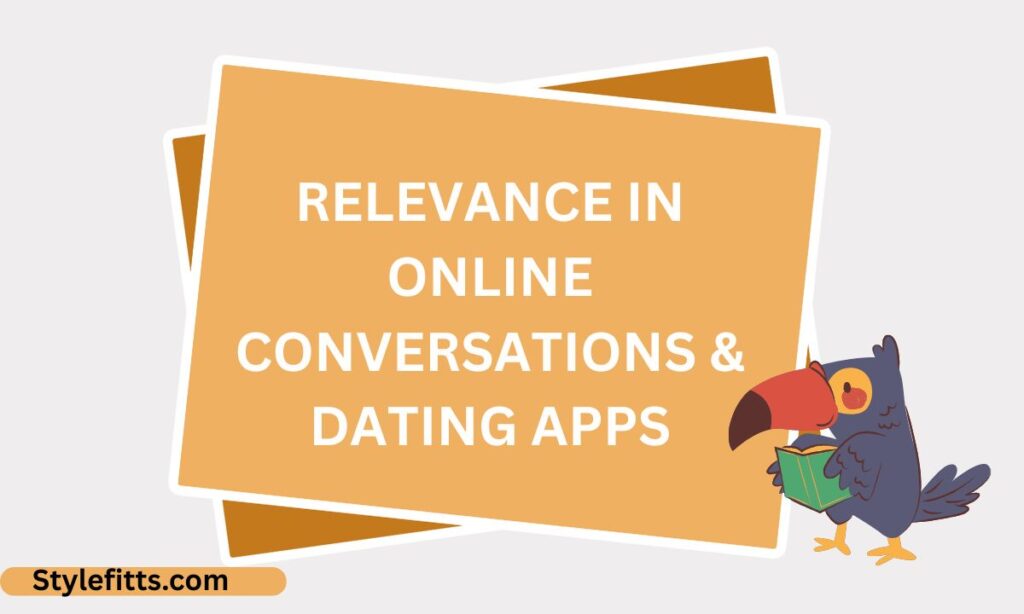 Relevance in Online Conversations & Dating Apps