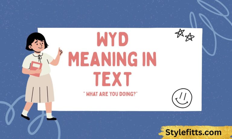 WYD Meaning in Text
