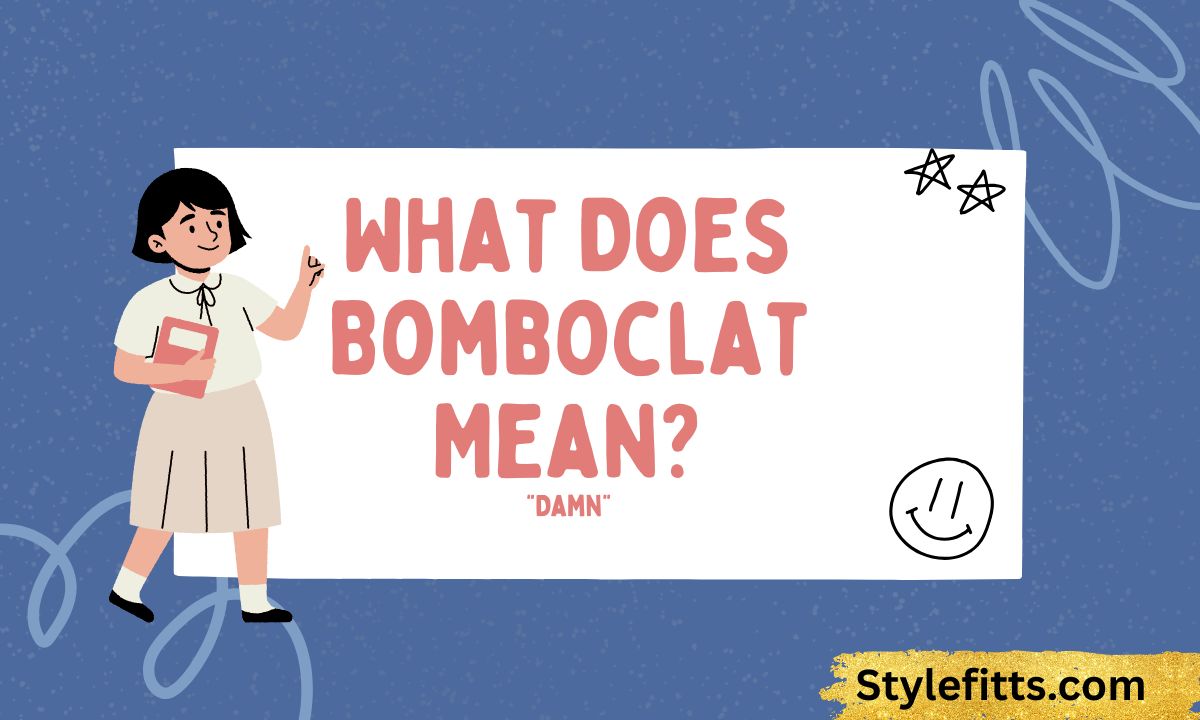 What Does Bomboclat Mean Jamaican Slang Explained (2026)