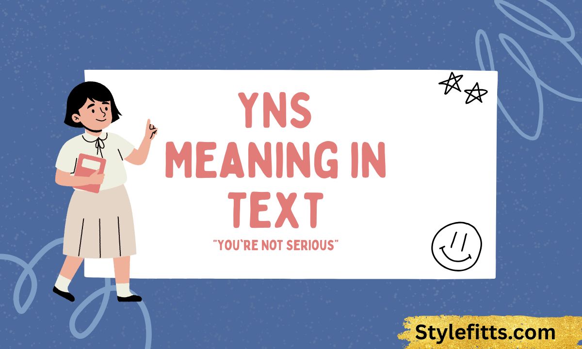 YNS Meaning in Text Definition, Uses, Examples & Online Context (2026)